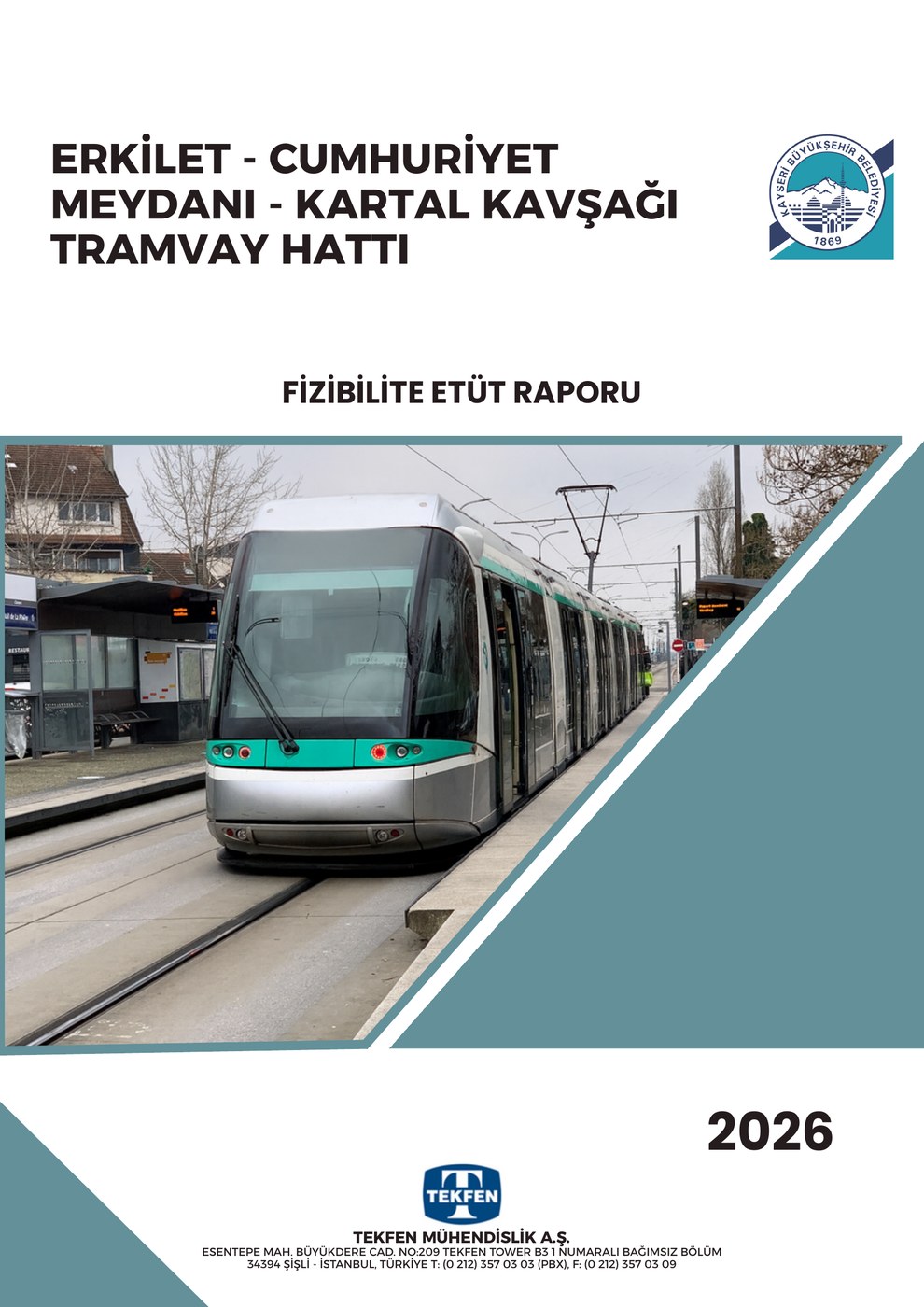 Kayseri Tramvay Koridorunda Talep ve Güzergâh Analizi Tamamlandı